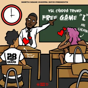 Free Game Z by Ysl ChoppaTrump