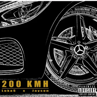 200Kmh by Luka$