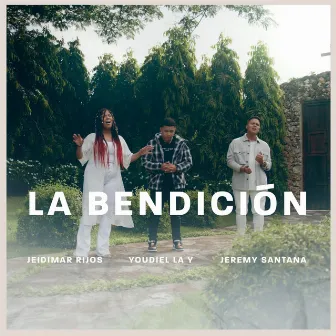 La Bendición by Youdiel