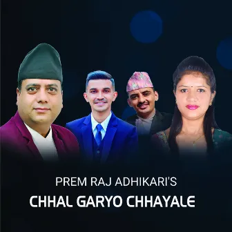 Chhal Garyo Chhayale by Mina Adhikari