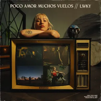 Poco Amor Muchos Vuelos by LWKY