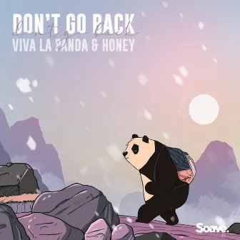 Don't Go Back by Honey