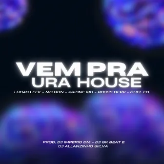 Vem pra Ura House by Lucas Leek