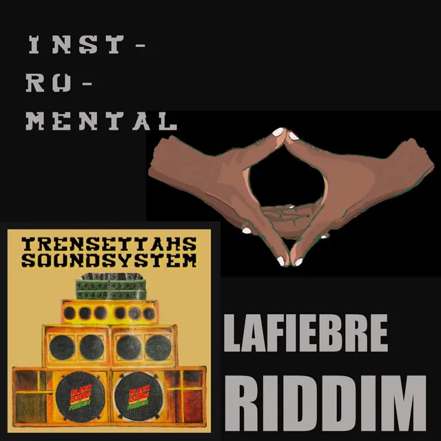 LA FIEBRE RIDDIM - INSTRUMENTAL