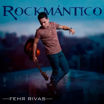 Rockmántico by Fehr Rivas