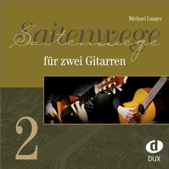 Saitenwege für zwei Gitarren 2 by Sabine Ramusch