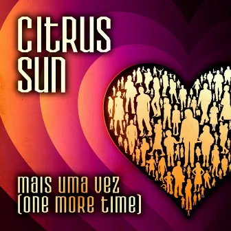 Mais Uma Vez by Citrus Sun