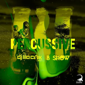 Percussive by B Show