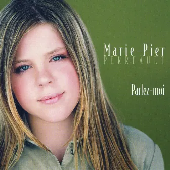 Parlez-moi by Marie-Pier Perreault