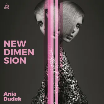 New Dimension by Ania Dudek