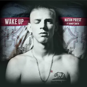 Wake Up by Nathn Priest