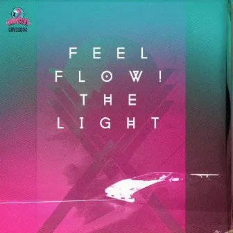 The Light by Feel Flow!