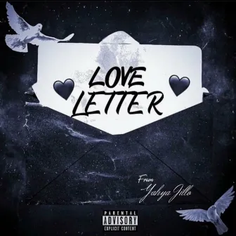 Love Letter by Yahya Jillo