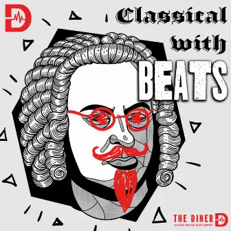 Classical With Beats by The Diner