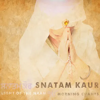 Light of the Naam by Snatam Kaur