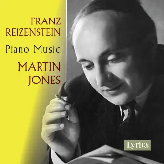 Reizenstein: Piano Music by Franz Reizenstein