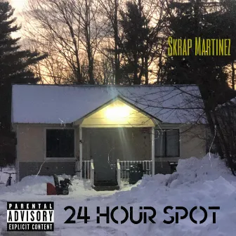 24 Hour Spot by Skrap Martinez