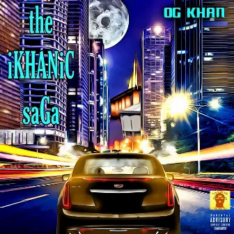 Tha Ikhanic Saga by OG Khan