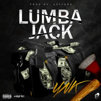 Lumbajack by UnK