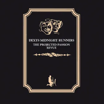 The Projected Passion Revue by Dexys Midnight Runners