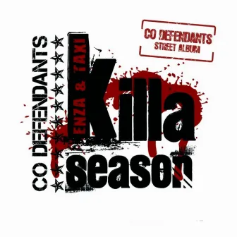 Killa Season by Co Defendants