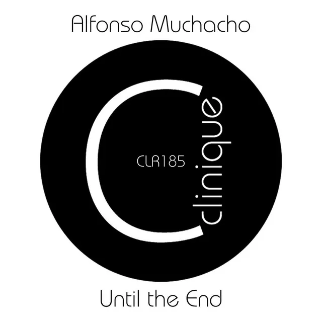 Until the End - Original Mix