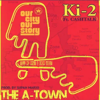 The A-Town by Ki-2