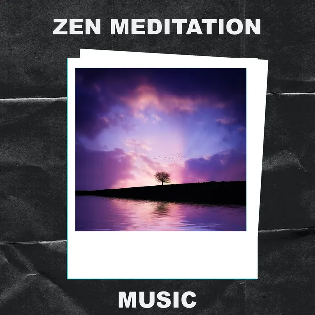 Zen Meditation Music