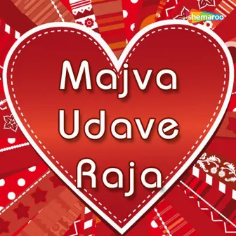 Majva Udave Raja by Vajid