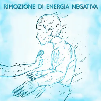 Rimozione di energia negativa: Cancella l'aura negativa nella tua casa, nella tua vita e nella tua anima by Unknown Artist