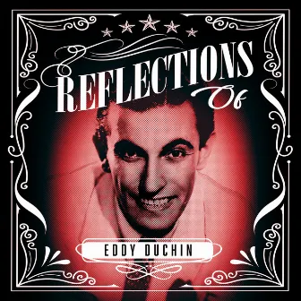 Reflections of Eddy Duchin by Eddy Duchin