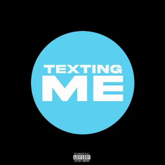 Texting Me by Eli itsyouuu