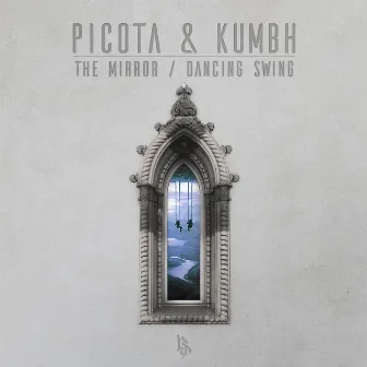 The Mirror/Dancing Swing by Picota & Kumbh