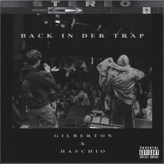 Back in der Trap by Gilberton