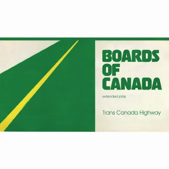 Trans Canada Highway by Boards of Canada