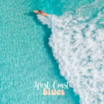 West Coast Blues by Mac James