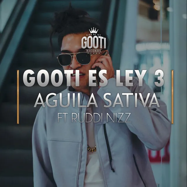 Gooti Es la Ley 3