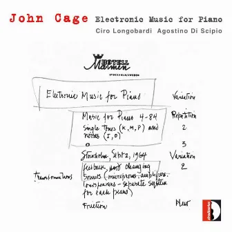 Cage: Electronic Music for Piano by Ciro Longobardi