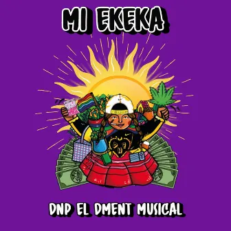 Mi Ekeka by Dnp el Dment Musical