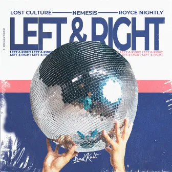 Left & Right by Royce Nightly