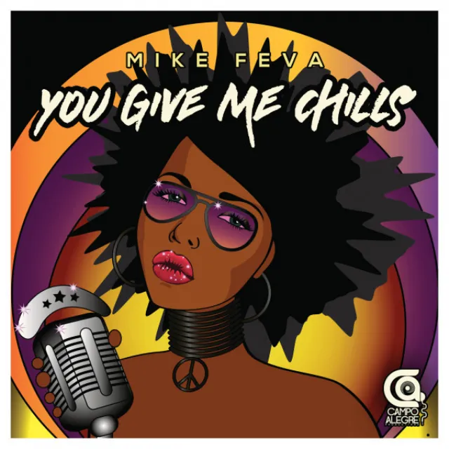 You Give Me Chills - Groovy Mix