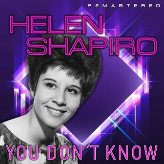 Don't Treat Me Like a Child (Remastered) by Helen Shapiro