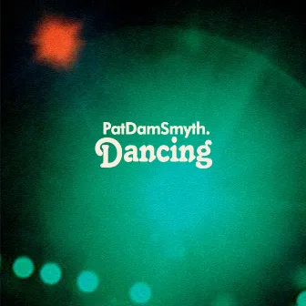 Dancing by Pat Dam Smyth