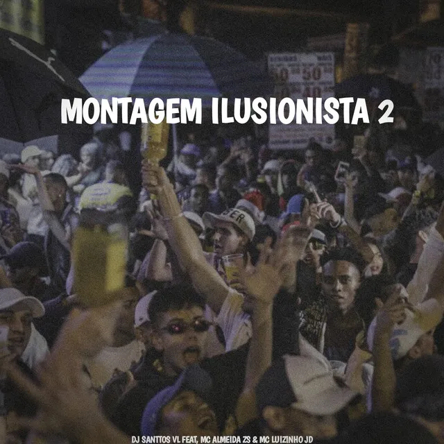 Montagem Ilusionista 2