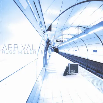 Arrival by Russ Miller