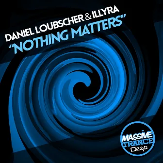 Nothing Matters by Illyra