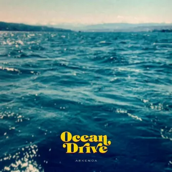 Ocean Drive by Arkenoa