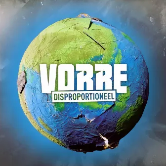 Disproportioneel by Vorre