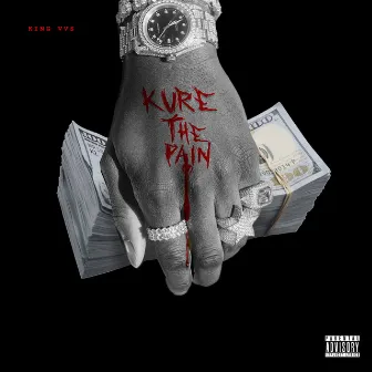 Kure the Pain by King Vvs