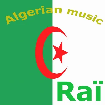 Algerian Music by RAI